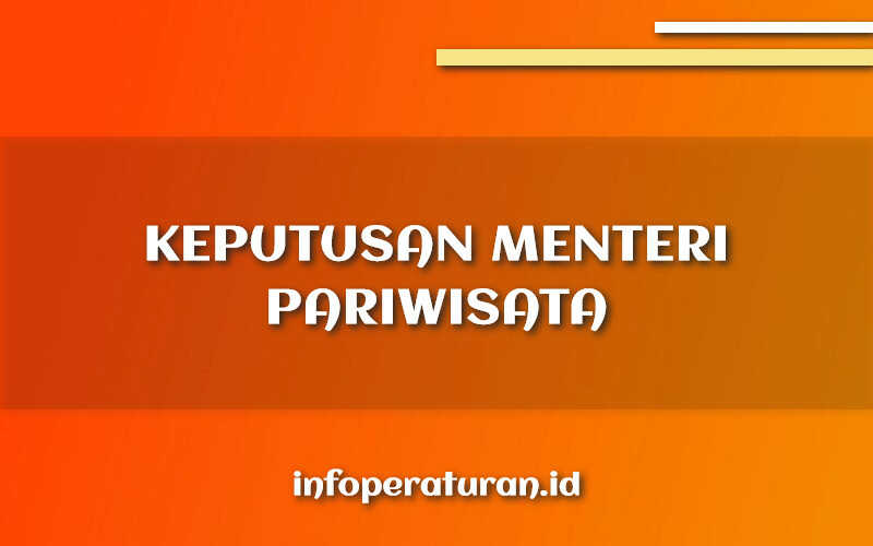 Keputusan Menteri Pariwisata Nomor KM.175/KP.00.01/MENPAR/2019 Keputusan Menteri Pariwisata Nomor KM.175/KP.00.01/MENPAR/2019